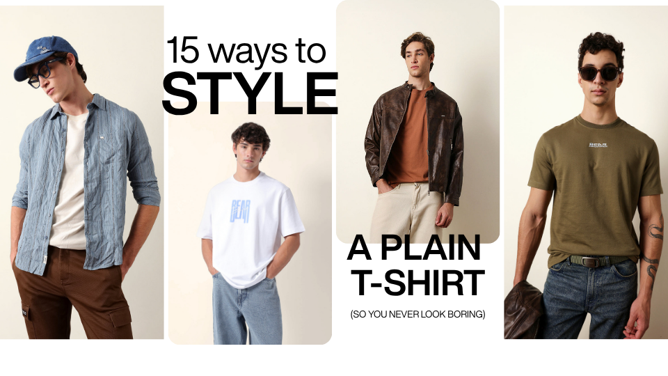 15 Ways to Style a Plain T-Shirt (So You Never Look Boring)