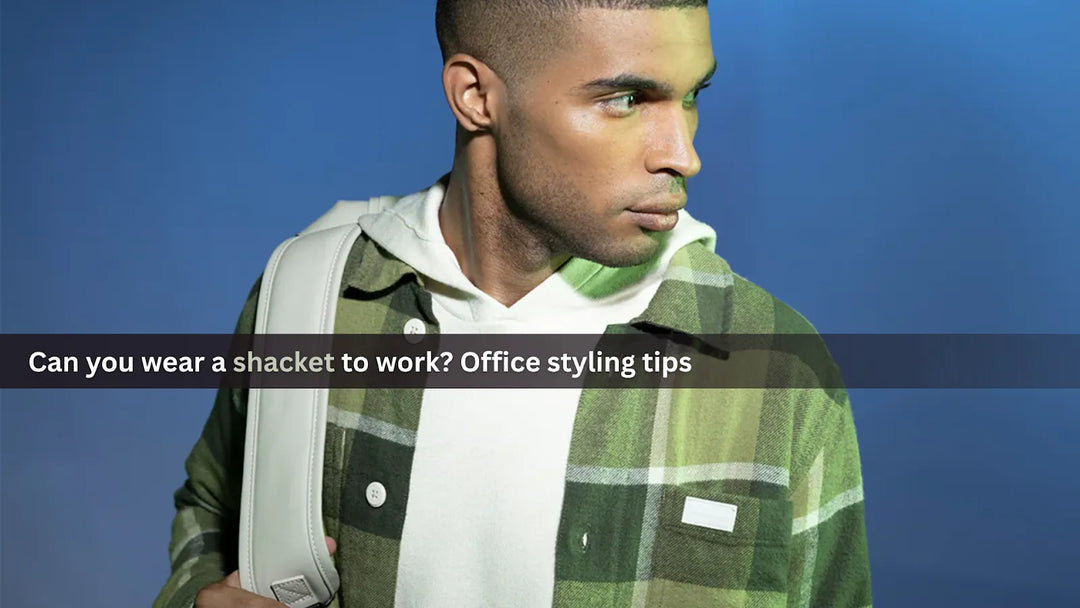 Can you wear a shacket to work