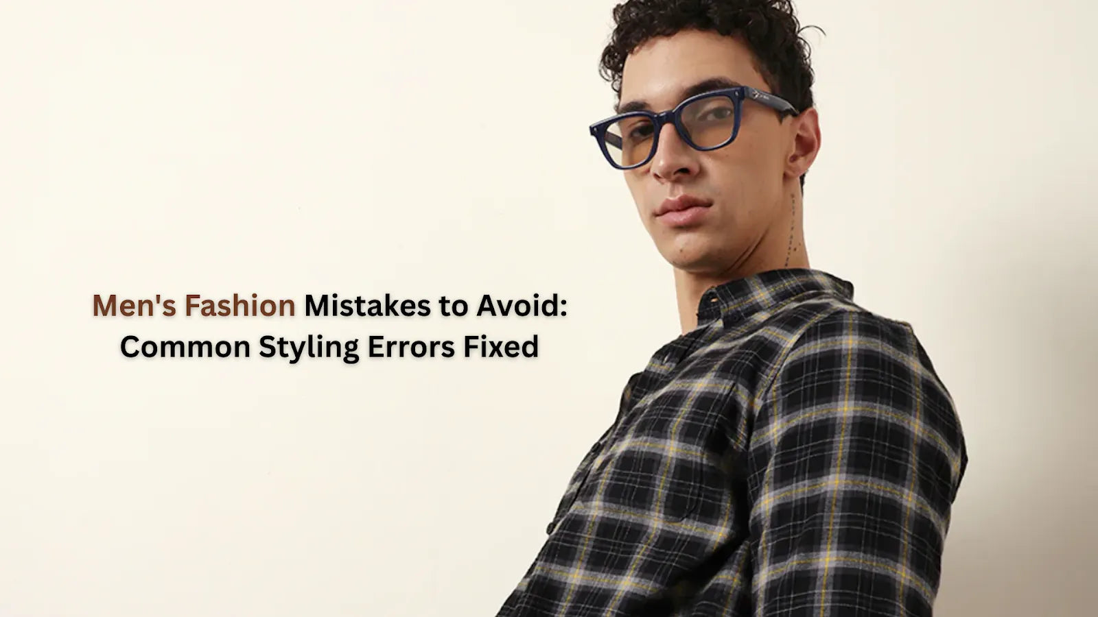 Men's Fashion Mistakes to Avoid