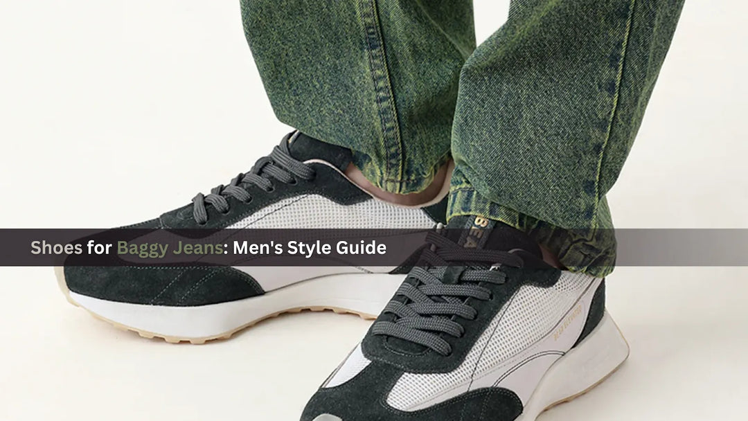 Shoes for Baggy Jeans